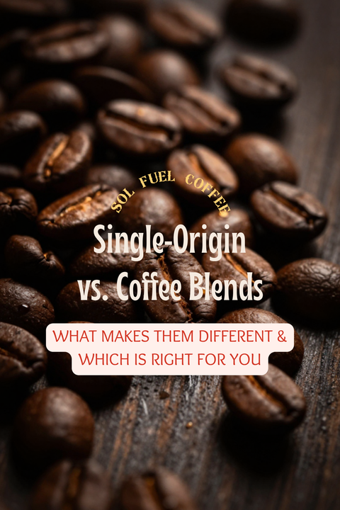 Single-Origin vs. Blend Coffee: Which Is Right For You?
