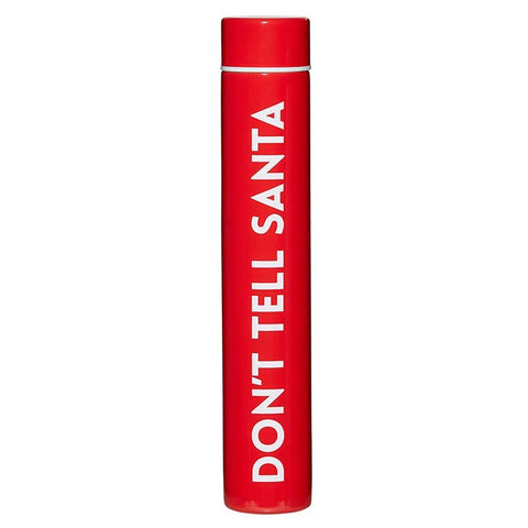 Slim Flask Bottle - Don't Tell Santa